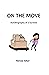 On the Move: Autobiography ...
