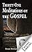 Thirty-One Meditations on the Gospel by Robert Hawker