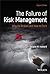 The Failure of Risk Management by Douglas W. Hubbard