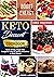 Keto Dessert Cookbook 2020:...