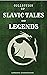 Collection of Slavic Tales and Legends by Lawrence Querengesser
