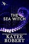 Book cover for The Sea Witch (Wicked Villains, #5)