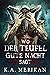 Wo der Teufel Gute Nacht Sagt (Folk Lore, #1)