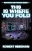 This is Where You Fold (The Steve Ash Trilogy #1)