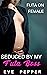 Seduced by My Futa Boss: Fu...