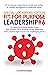 Fit For Purpose Leadership 6: Special Edition