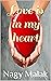 Love is in my heart: love i...