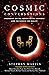 Cosmic Conversations: Dialogues on the Nature of the Universe and the Search for Reality