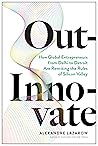 Out-Innovate: How...