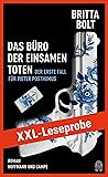 XXL-LESEPROBE: Bolt - Das Büro der einsamen Toten (German Edition) XXL-LESEPROBE: Bolt - Das Büro der einsamen Toten (German Edition)