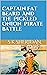Captain Fat Beard and the Pickled Onion Pirate Battle