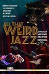 All That Weird Jazz by Ernest  Russell
