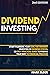 Dividend Investing: Start P...