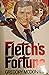Fletch's Fortune (Fletch, #3)