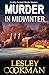 Murder in Midwinter: A Libby Sarjeant Murder Mystery (A Libby Sarjeant Murder Mystery Series Book 3)