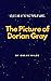 The Picture of Dorian Gray By Oscar Wilde (illustrated)