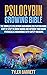 Psilocybin Growing Bible: T...