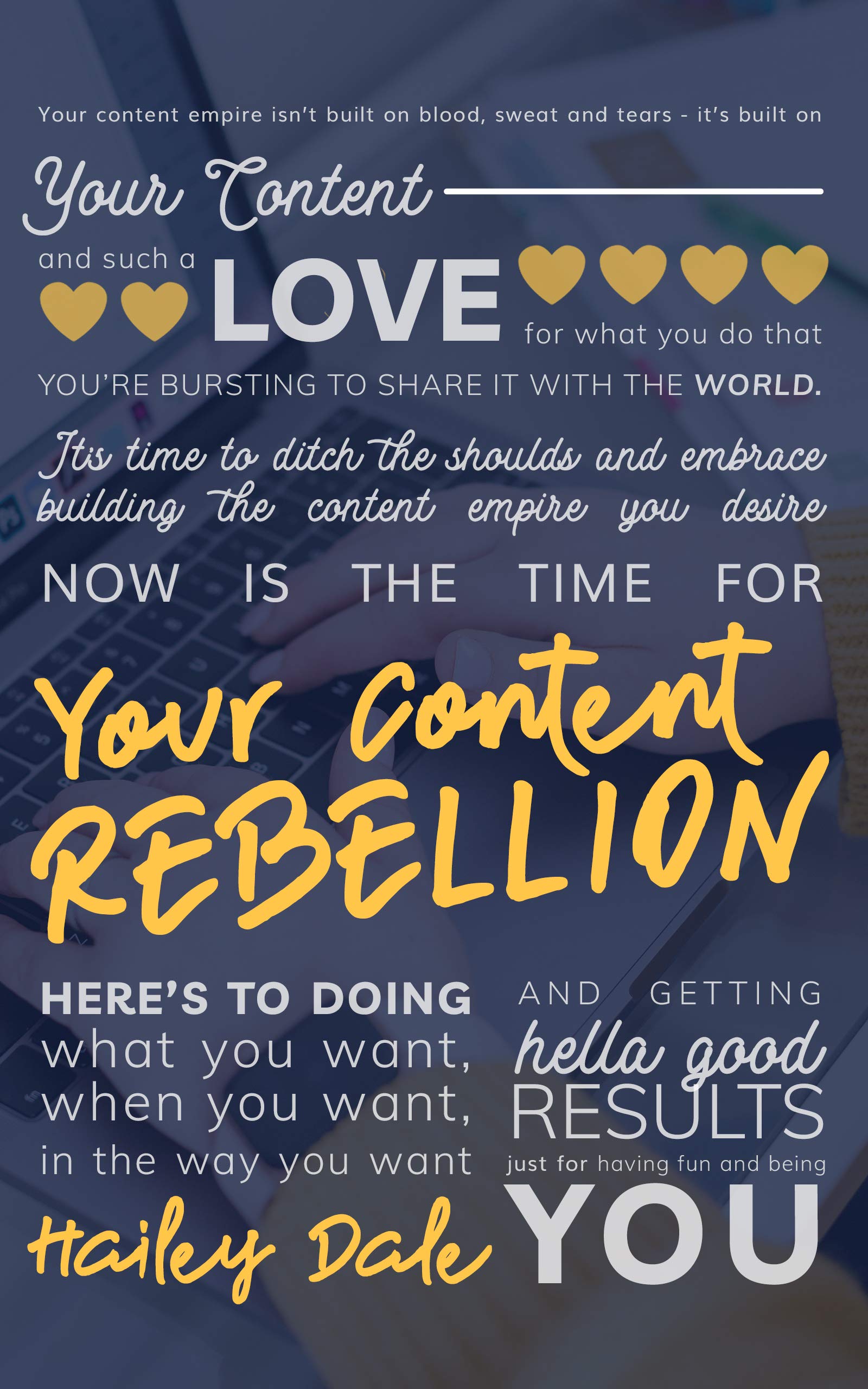 Your Content Rebellion: The Business Owner's Guide to Creating a Content Strategy and Blog Plan They'll Stick With (Kindle Edition)