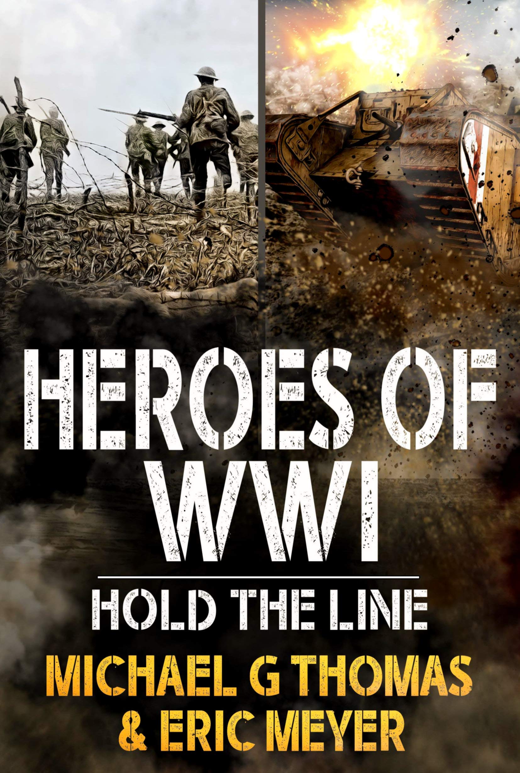 Hold the Line (Heroes of WW1 #2)