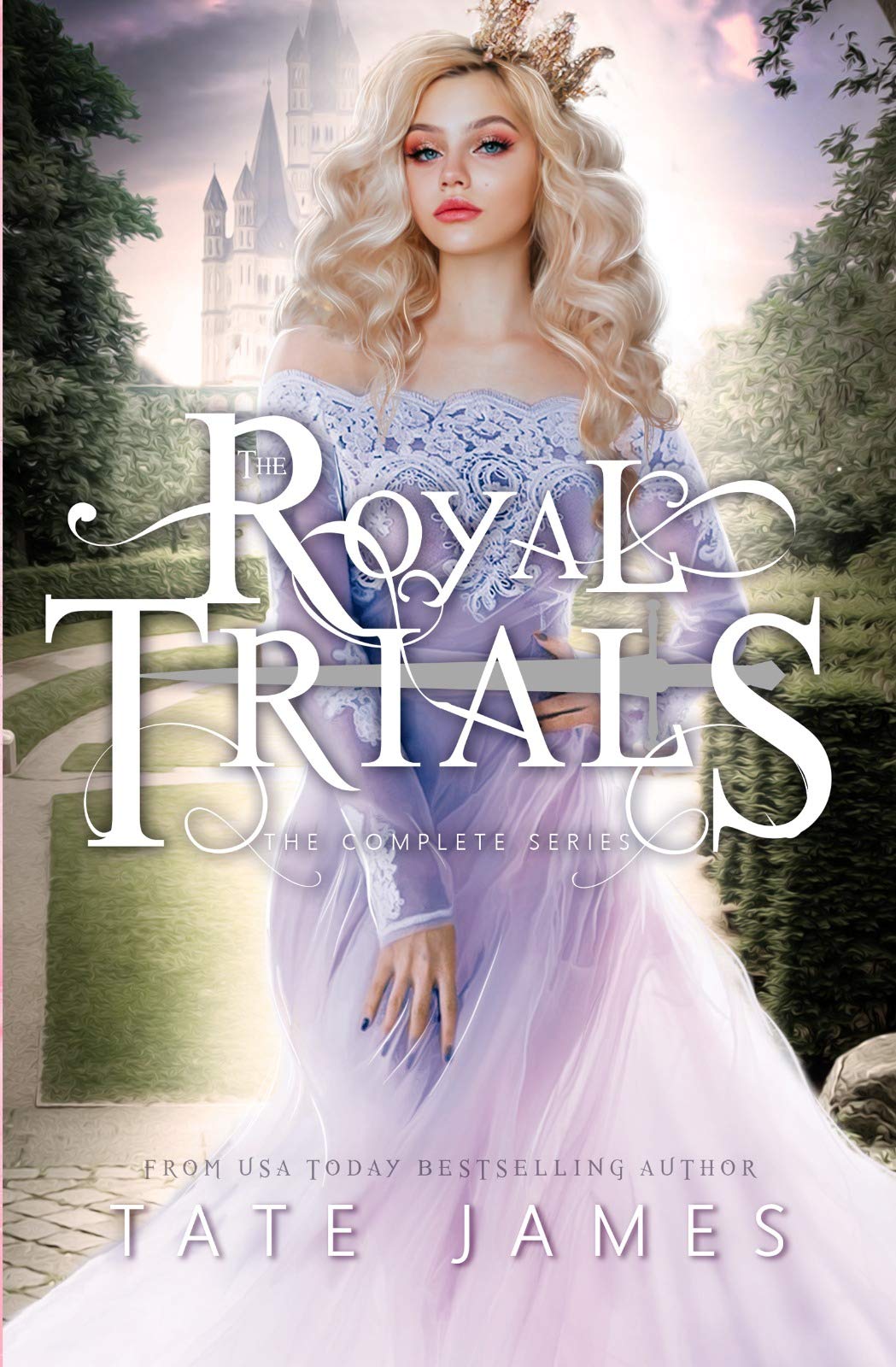 The Royal Trials: Complete Series (The Royal Trials, #1-3)