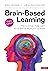 Brain-Based Learning: Teach...