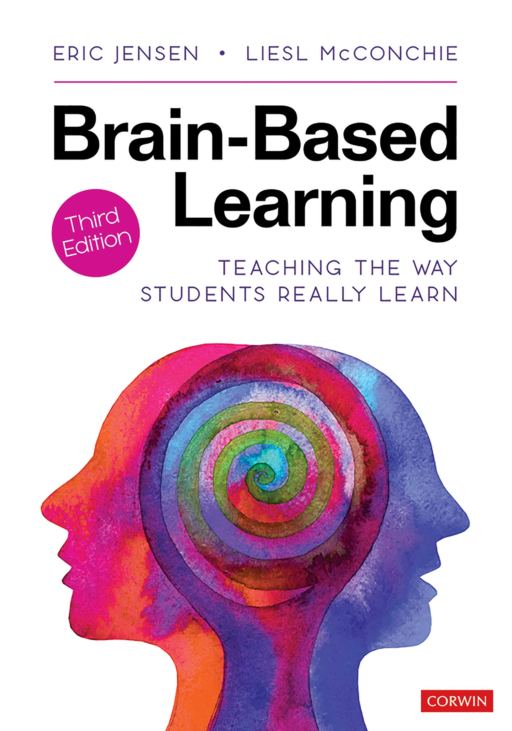 Brain-Based Learning: Teaching the Way Students Really Learn (Kindle Edition)