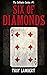 Six of Diamonds: The Solita...