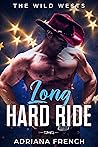 Long Hard Ride by Adriana French