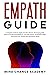 Empath Guide: a Complete Gu...