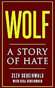 Wolf: A Story of Hate
