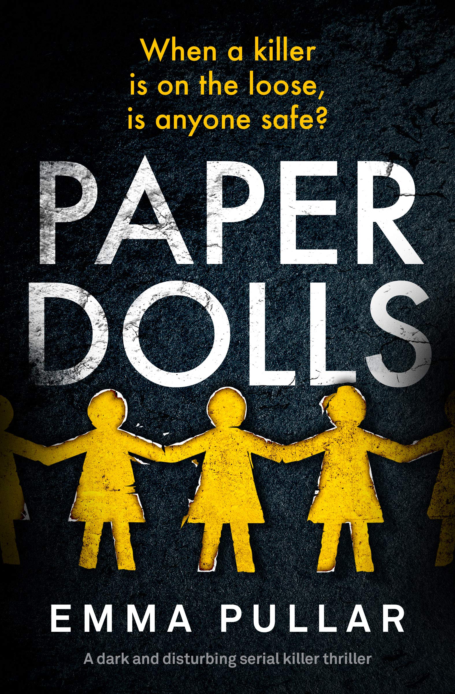 Paper Dolls: A Dark and Disturbing Serial Killer Thriller