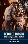 Settling an Old Score by Delores Fossen