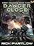 Danger Close (Drop Trooper,...