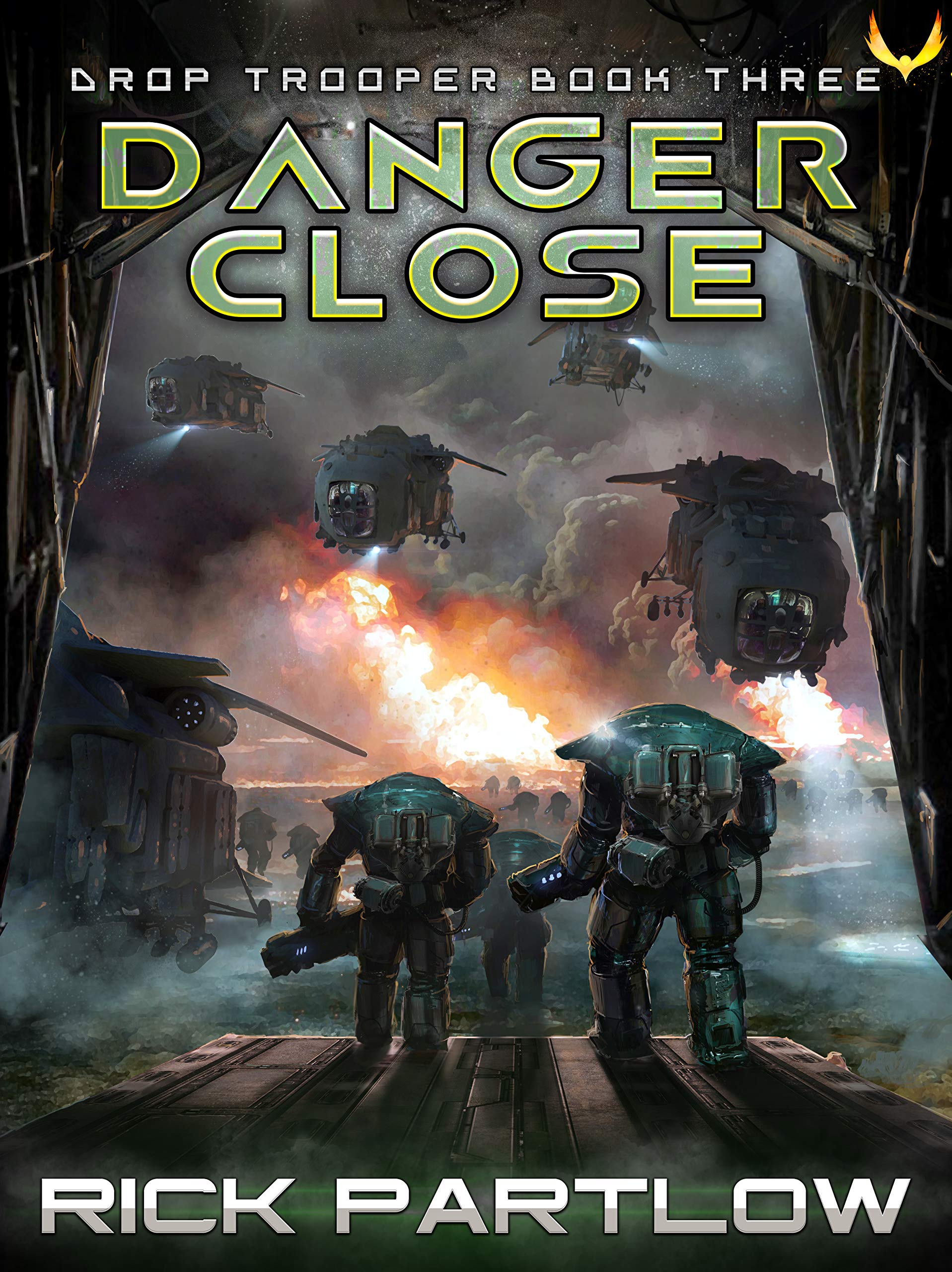 Danger Close (Drop Trooper, #3)
