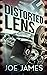 Distorted Lens by Joe James
