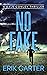 No Fake (Dale Conley Action...
