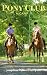 Pony Club Camp (Noel & Henry Book 5)
