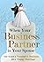 When Your Business Partner is Your Spouse by Kristen Deese