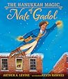 The Hanukkah Magic of Nate Gadol by Arthur A. Levine The Hanukkah Magic of Nate Gadol by Arthur A. Levine