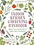 Indoor Kitchen Gardening Handbook by Elizabeth Millard