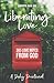 Liberating Love Daily Devotional: 365 Love Notes from God