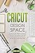 CRICUT DESIGN SPACE: A step...
