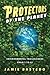 Protectors of the Planet: E...