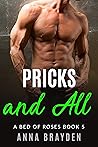 Pricks and All: A Bed of Roses Book 5