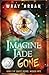 Imagine Jade Gone: Book 2 o...