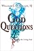 God Questions: Meeting the ...
