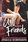 The Art of Being Friends by Jessica Sorensen