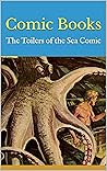 Comic Books: The Toilers of the Sea Comic
