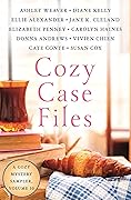 Cozy Case Files, A Cozy Mystery Sampler, Volume 10