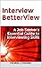 Interview BetterView: A Job...